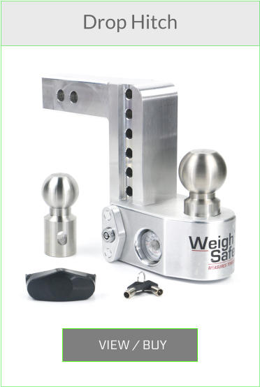 Drop Hitch      VIEW / BUY